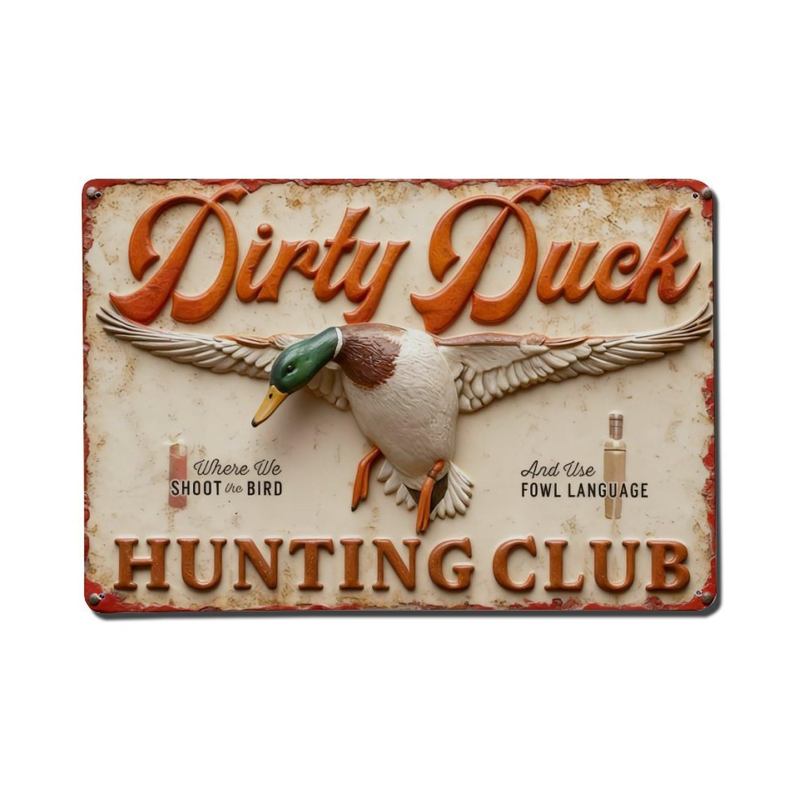 Dirty Duck Hunting Club Sign Metal Tin Sign Plaque