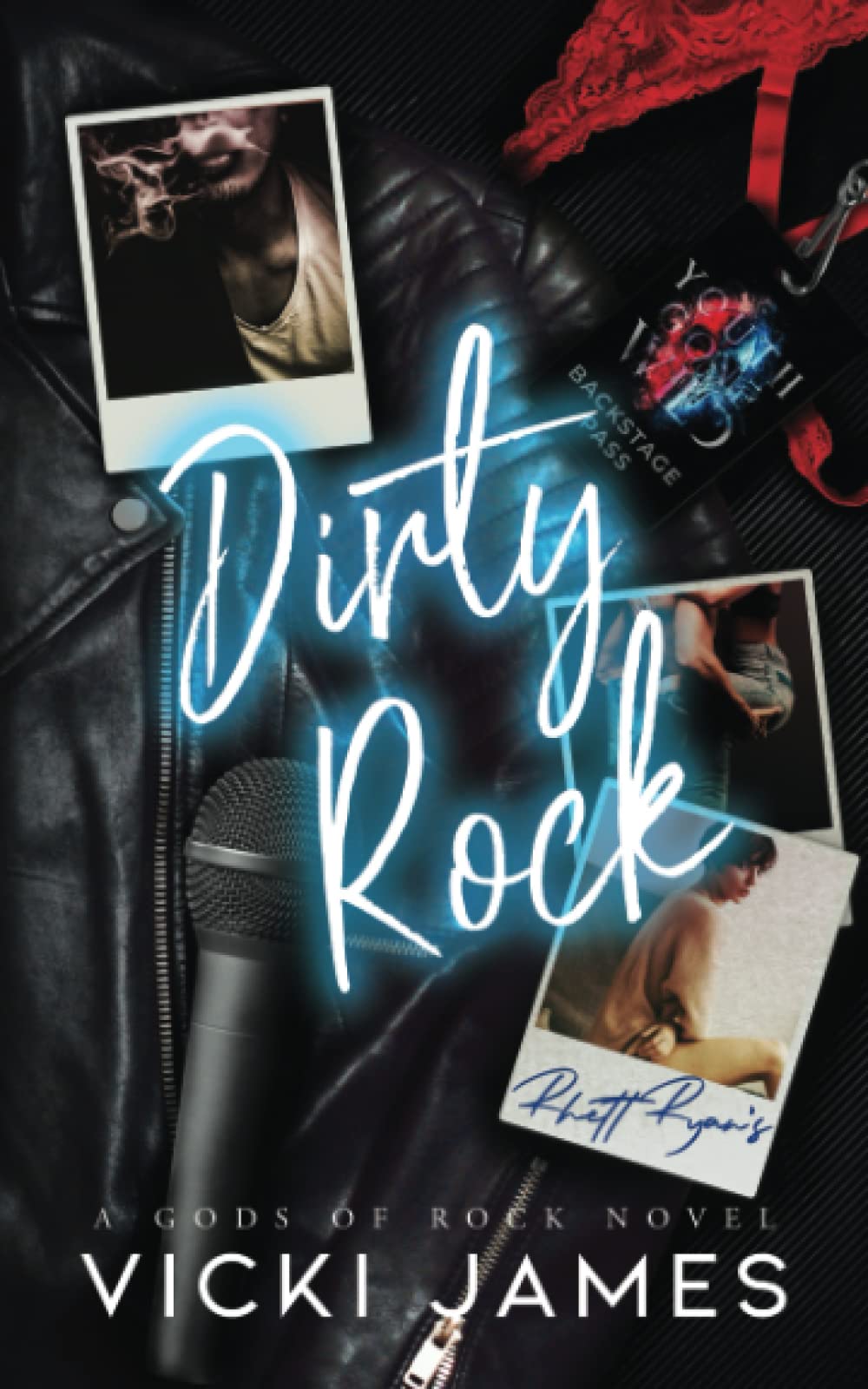 Dirty Rock: A Rock Star Romance: 2 (Gods of Rock)
