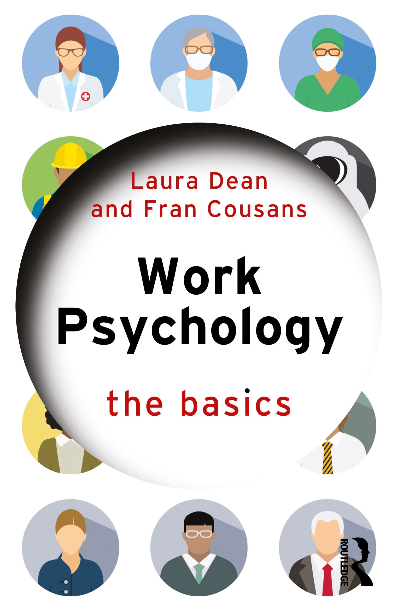 Work Psychology The Basics by Catherine Steele (Paperback Book)