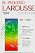 El Pequeno Larousse Ilustrado 1998: En Color