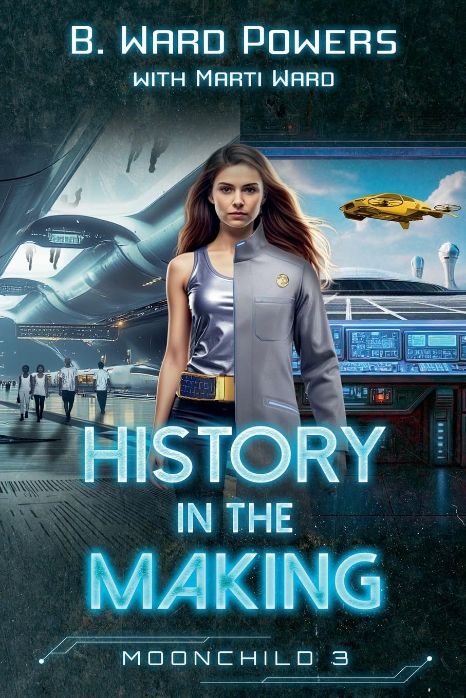 History in the Making: 3 (Moonchild Rising)