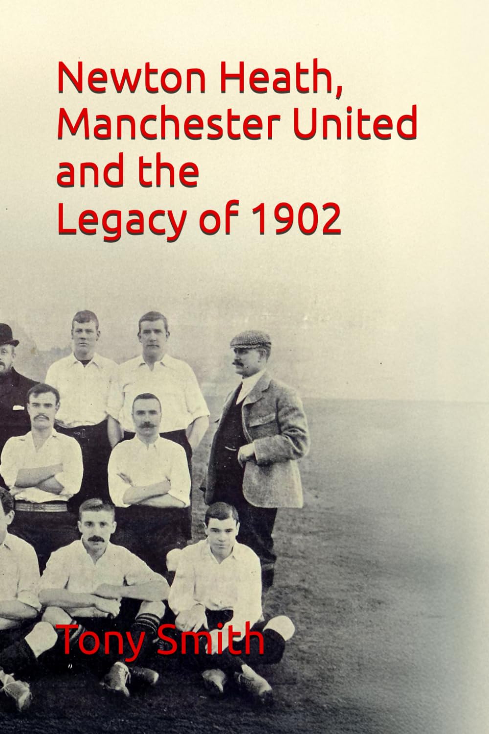 Newton Heath, Manchester United and the Legacy of 1902