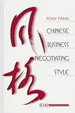 Chinese Business Negotiating Style (International Business series)