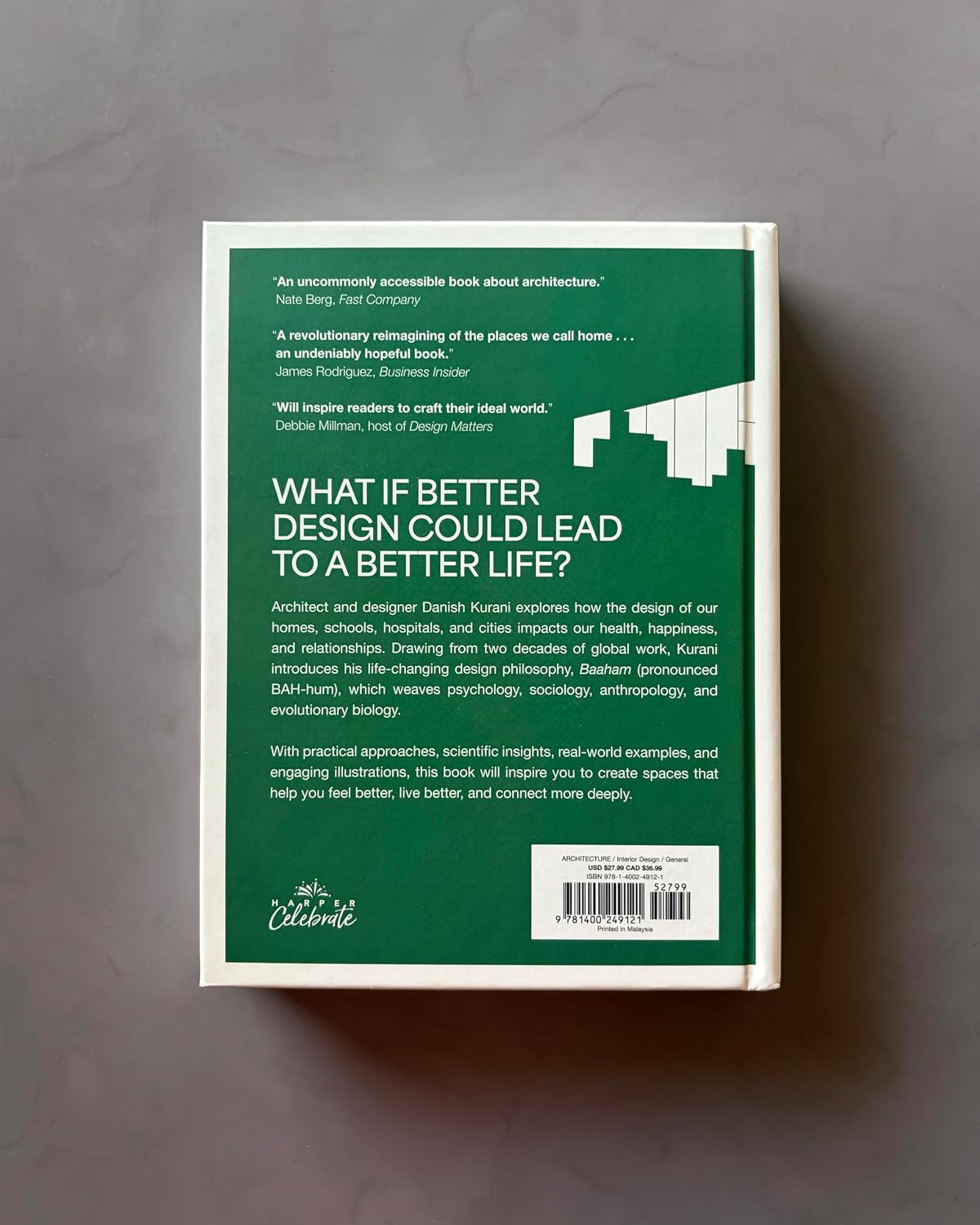 The Spaces That Make Us: Why Design Is Broken and How We Can Create a Happier, Healthier World – The Perfect Father’s Day Gift for Dads