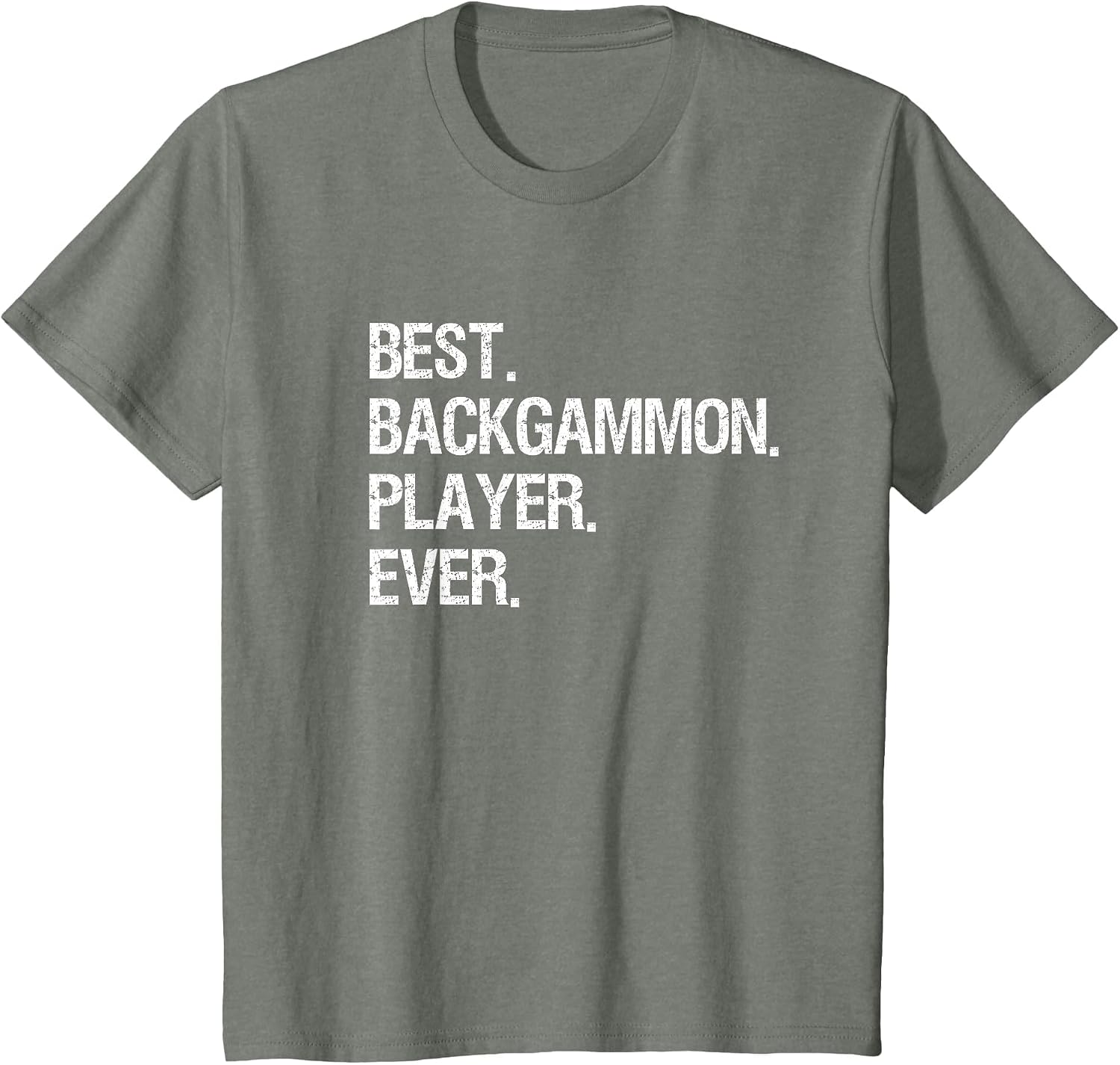 Backgammon T-Shirt - Funny Best Ever Backgammon Player T-Shirt