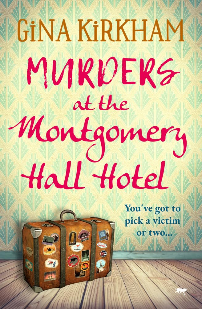Murders at the Montgomery Hall Hotel (The Prunella Pearce Mysteries)