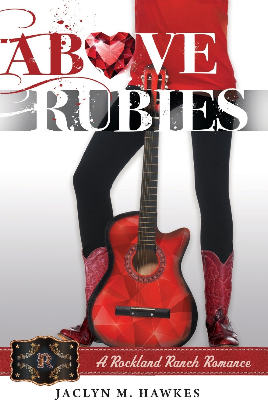Buy Above Rubies: 2 (Rockland Ranch Romance) — BookShops.in