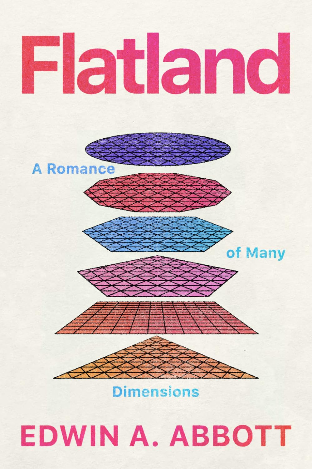 Flatland: A Romance of Many Dimensions - A Collector’s Edition Featuring Original Illustrations and Edwin Abbott’s Biography