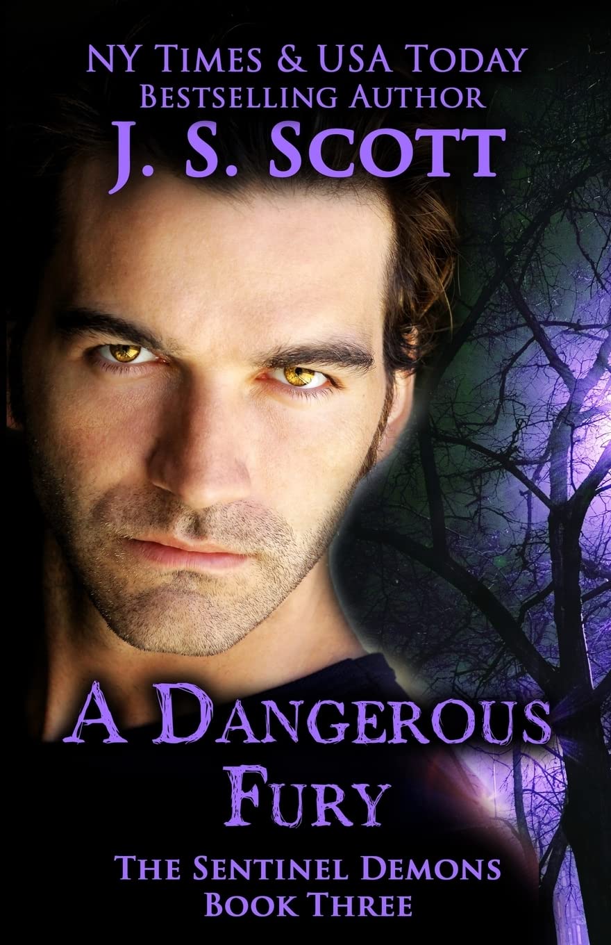 A Dangerous Fury (The Sentinel Demons Book 3): Volume 3 (The Sentinels)