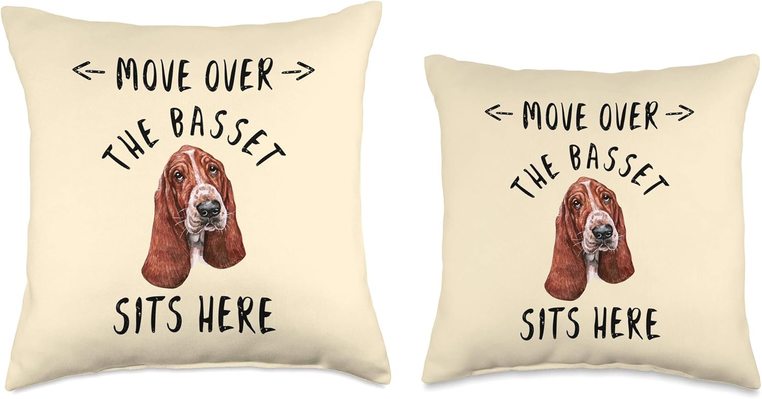 Move Over The BASSET Sits Here Funny BASSET HOUND Dog Throw Pillow