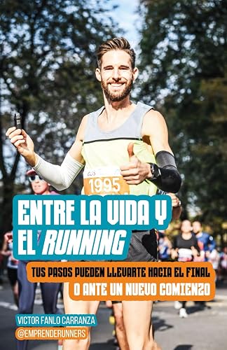 Entre la vida y el running: Tus pasos pueden llevarte hacia el final o ante un nuevo comienzo
