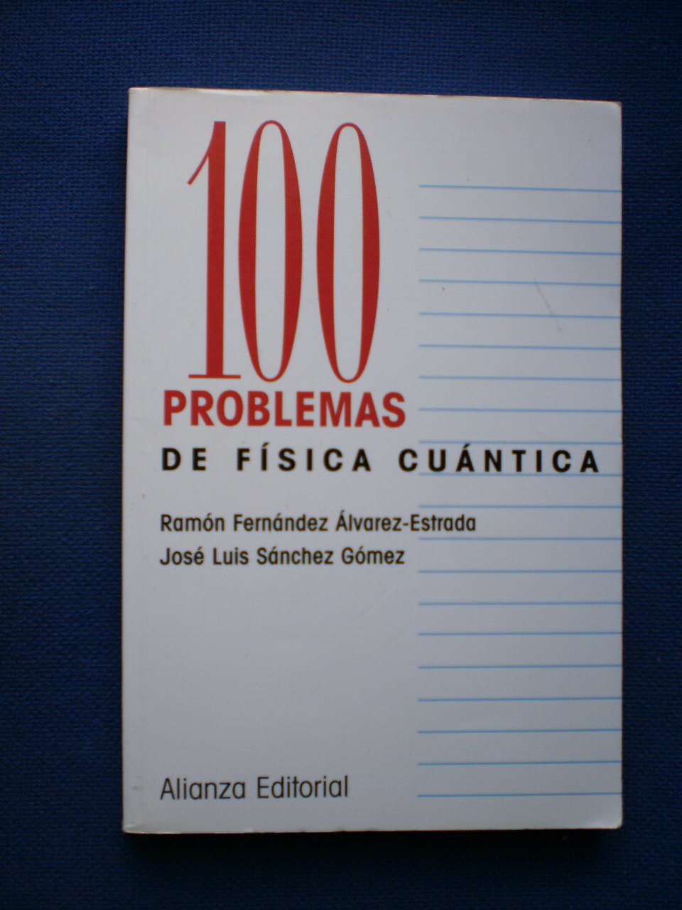 100 problemas de Física Cuántica (SIN COLECCION)