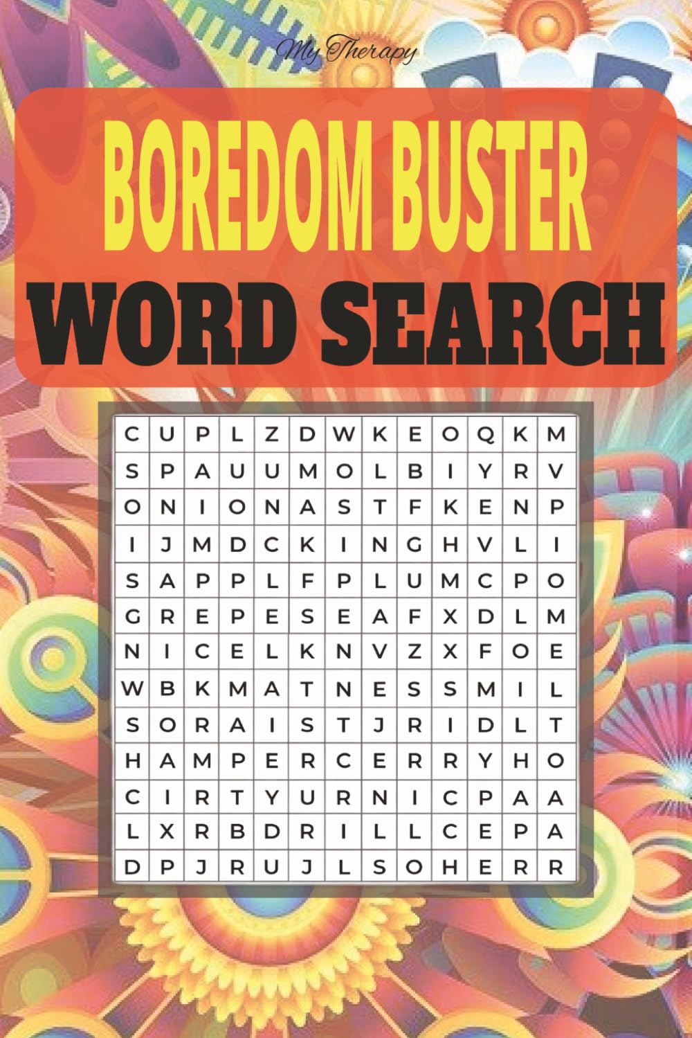 My Therapy Boredom Buster Word Search: Large Print Word Search for Adults: 55 Easy Puzzles for Boredom, Relaxation, and Keeping Busy