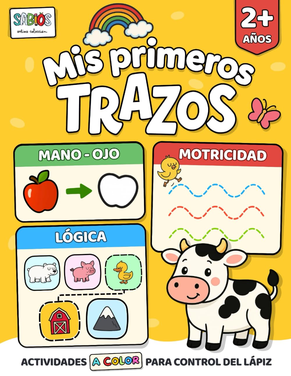 Mis primeros TRAZOS. Mano-Ojo, Lógica, Motricidad. Actividades A COLOR para control del lápiz para niños desde 2 años.: Números, lógica, figuras y ... control del lápiz, para niños desde 2 años.)
