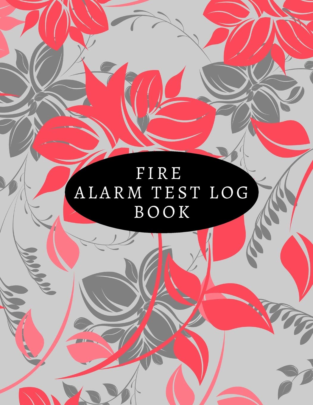 Buy Fire Alarm Test Log Book Fire Alarm Journal Fire Register Log