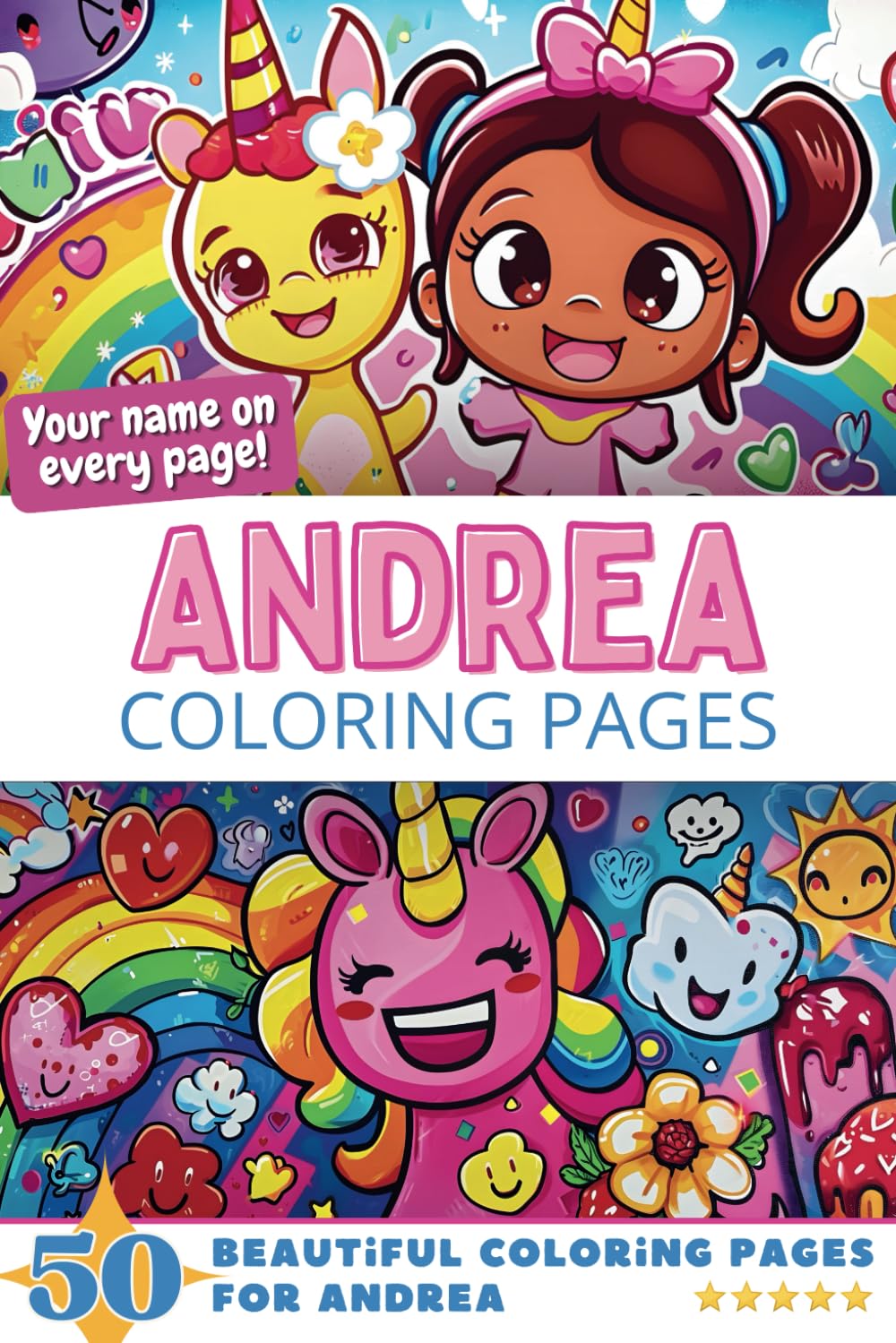 Andrea Coloring Pages: Wow-Effect! Your name on every page - Andrea coloring book - 6x9" - 50x Andrea coloring page - Fantastic Gift
