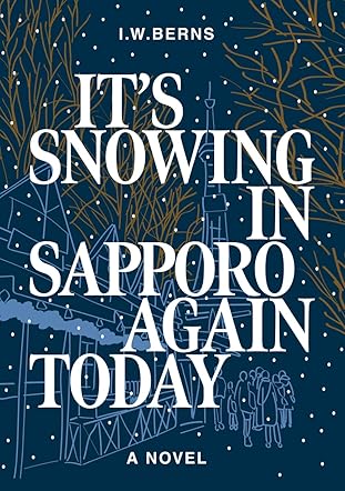 It's Snowing in Sapporo Again Today