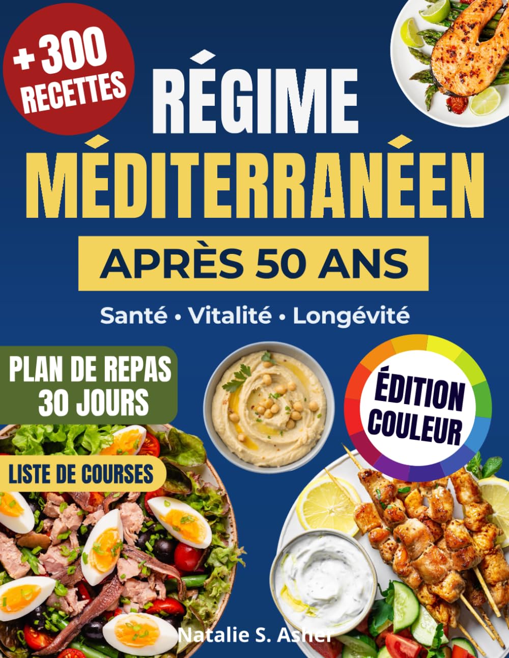 Régime Méditerranéen Après 50 ans [Édition Couleur]: Des recettes simples et équilibrées pour préserver votre vitalité et rester en pleine forme - prêtes en un rien de temps