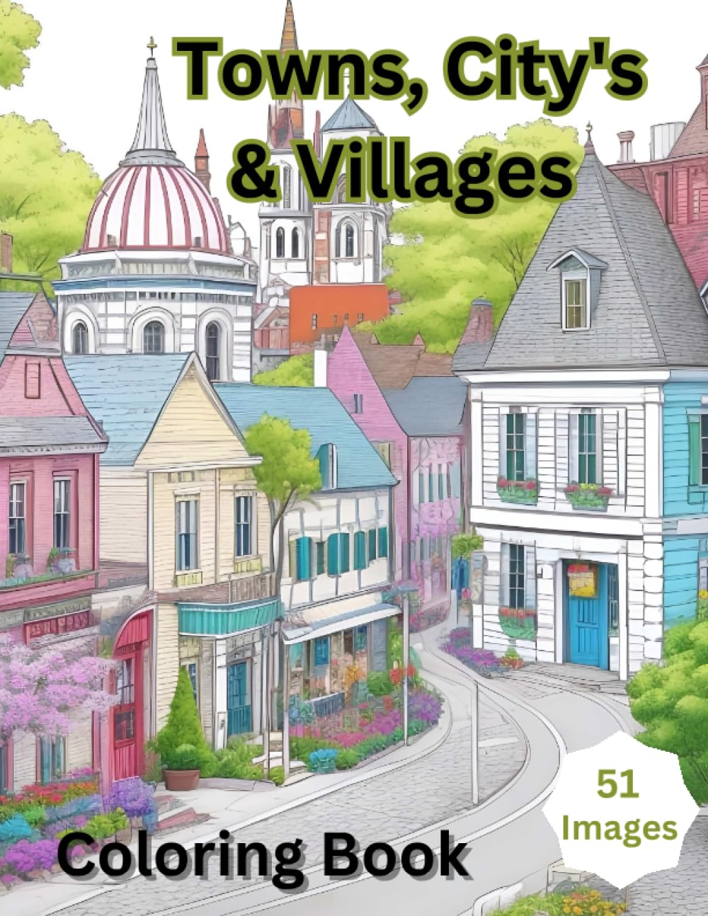 Towns city's & Villages Coloring book: Towns city's & villages Coloring book
