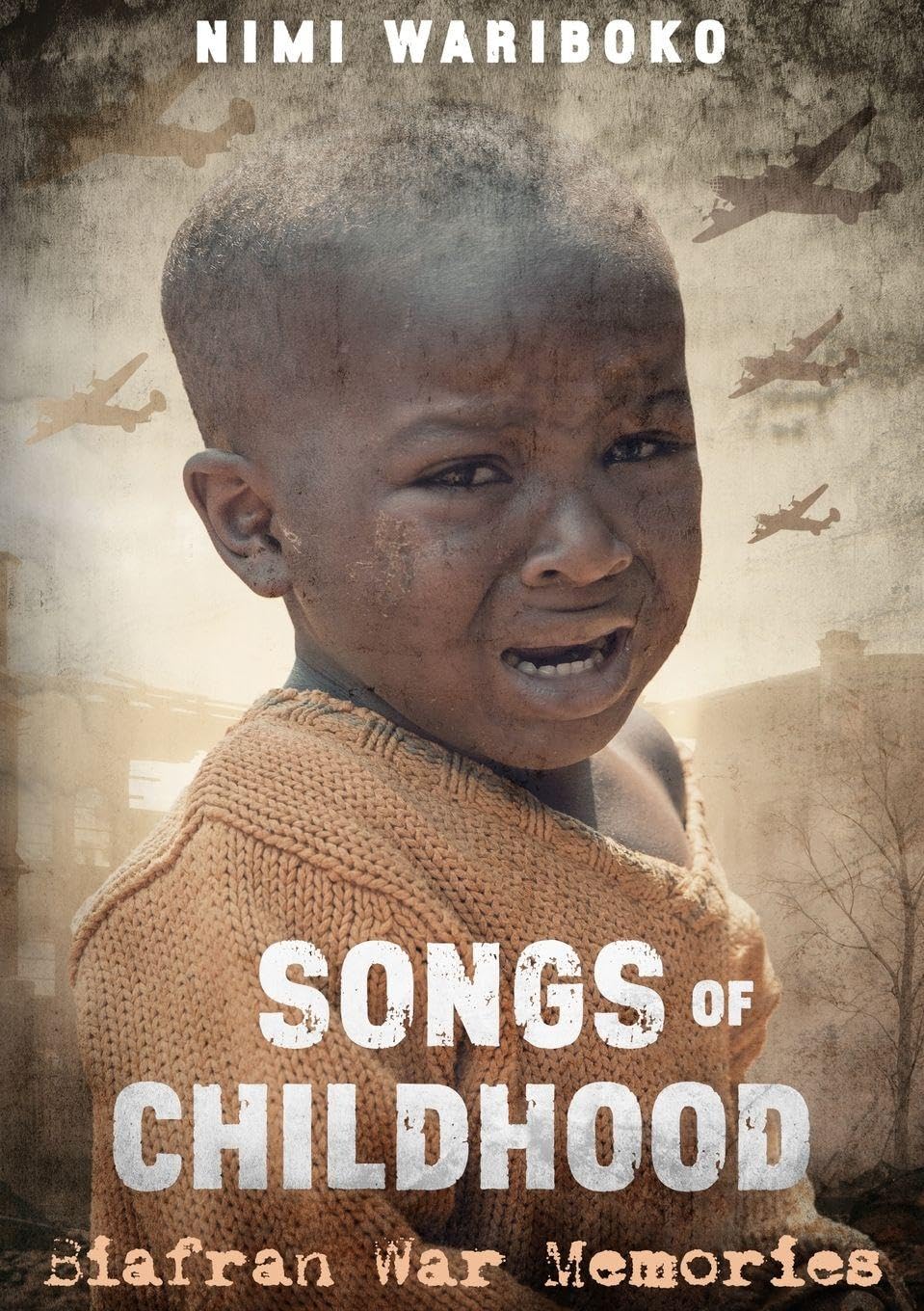 Songs Of Childhood: Biafran War Memories