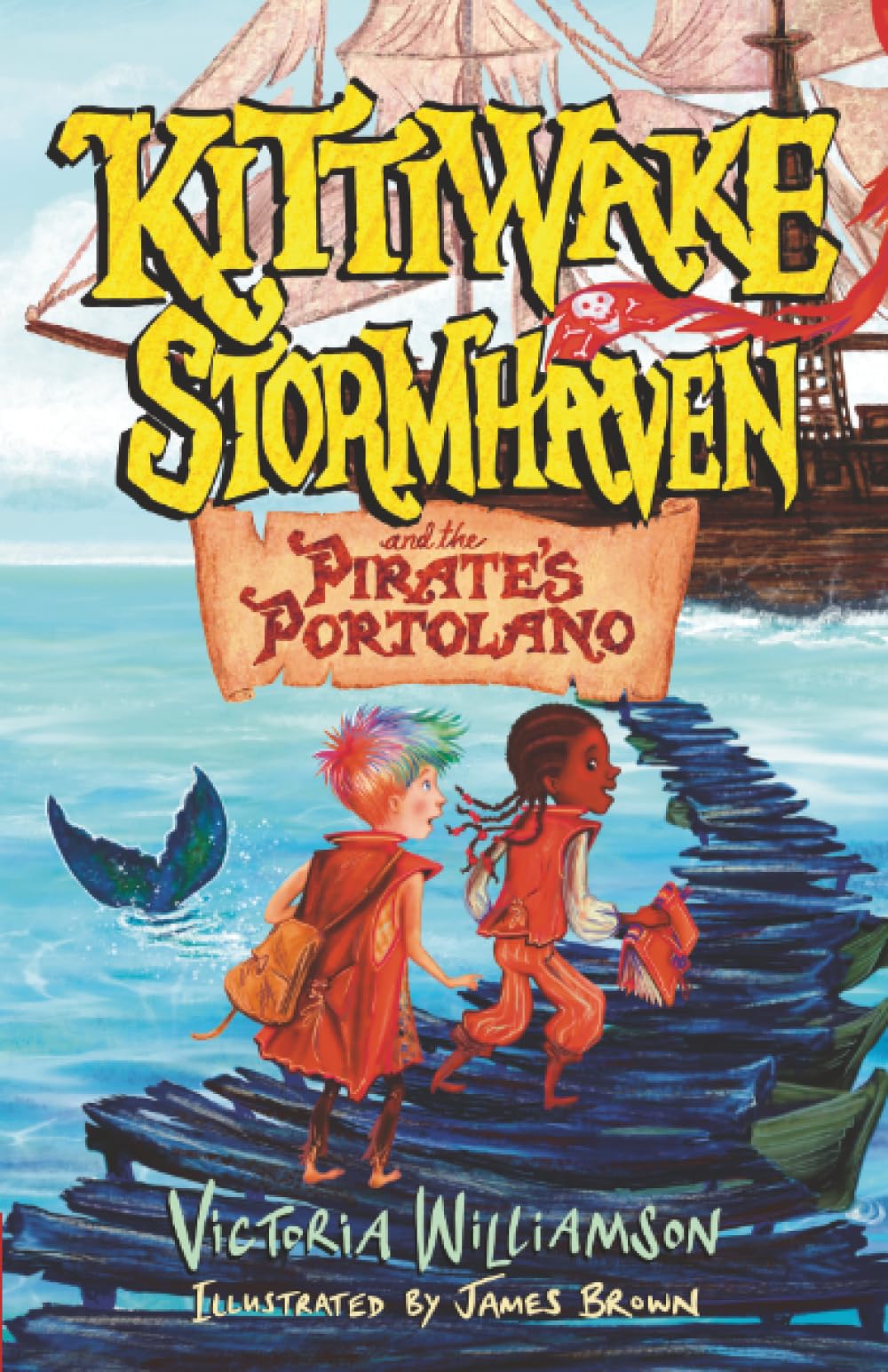Kittiwake Stormhaven and the Pirate's Portolano: A Thrilling, Fast-Paced, Sea-Swept Adventure for Middle Grade Readers: Storms, Pirates, and a Legendary Quest on a Sea of Secrets