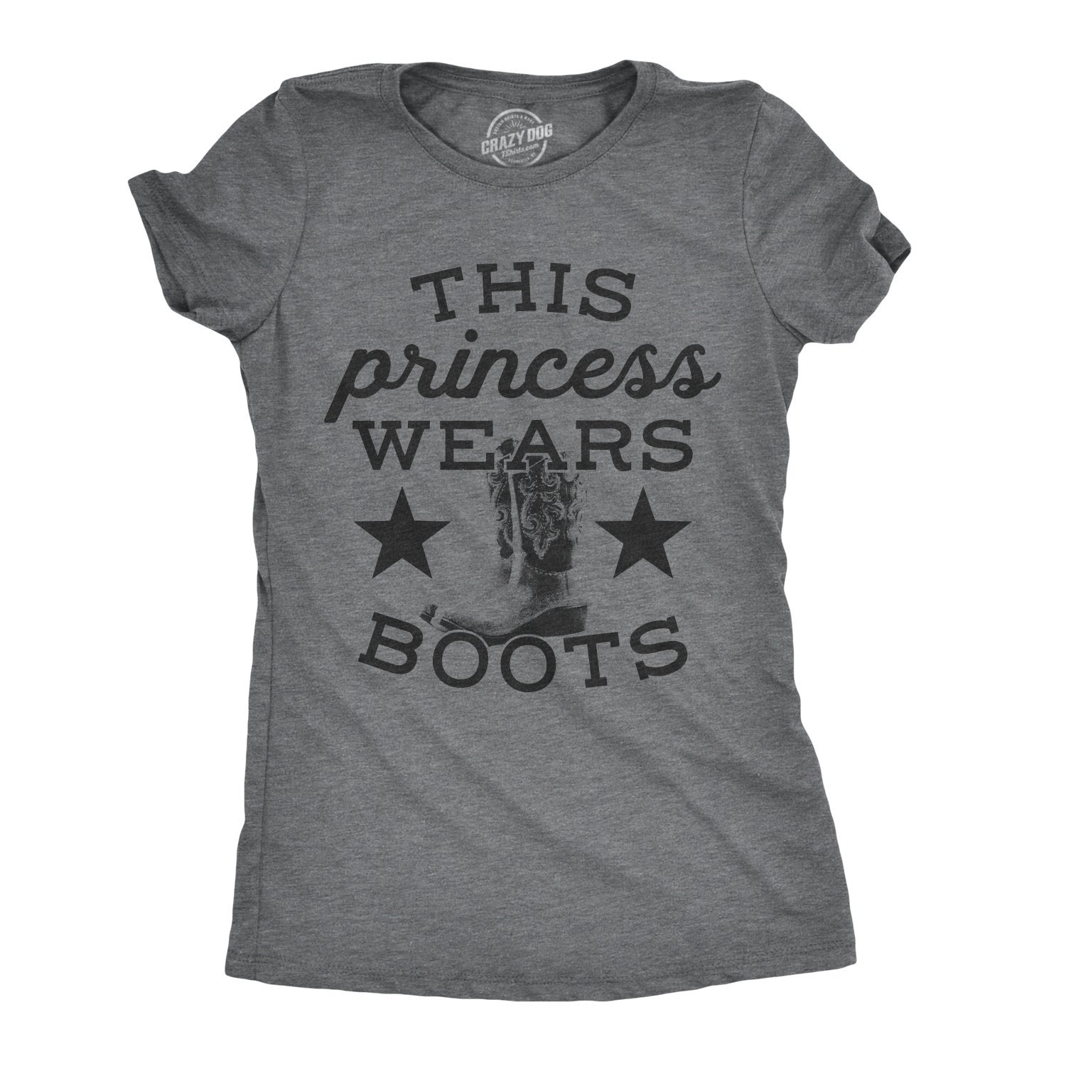 Crazy Dog T-ShirtsWomens This Princess Wears Boots Tshirt Funny Country Music Tee for Ladies