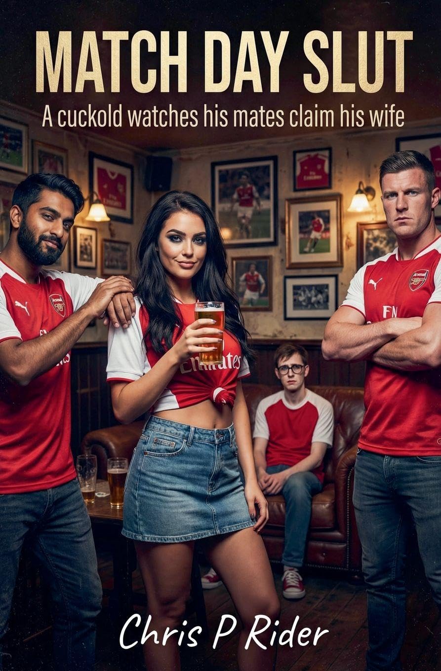 Match Day Slut: 1 (Cuckold Tales)