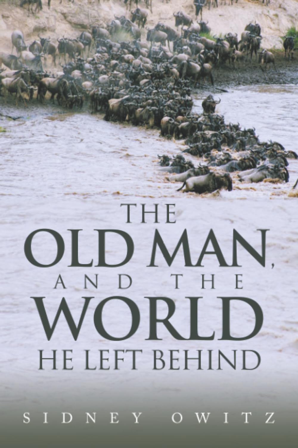 THE OLD MAN, AND THE WORLD HE LEFT BEHIND