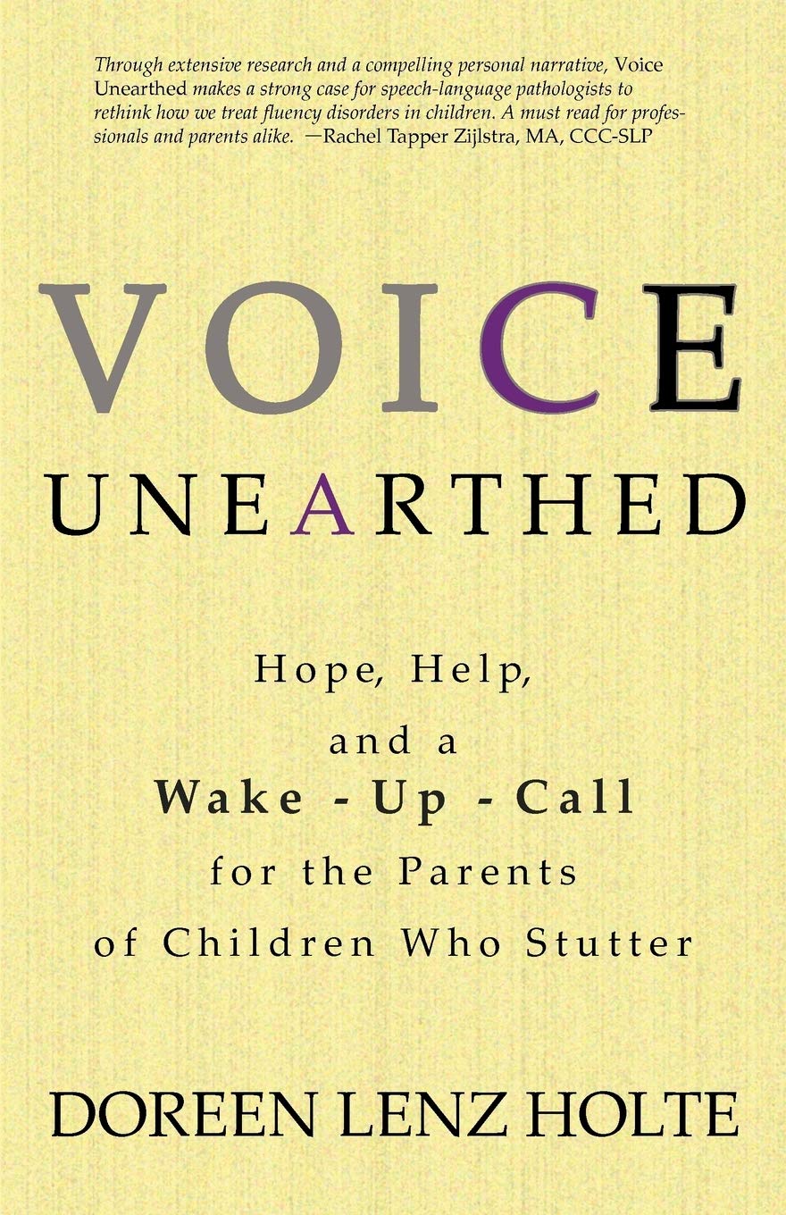 Voice Unearthed: Hope, Help and a Wake-Up Call for the Parents of Childern Who Sutter