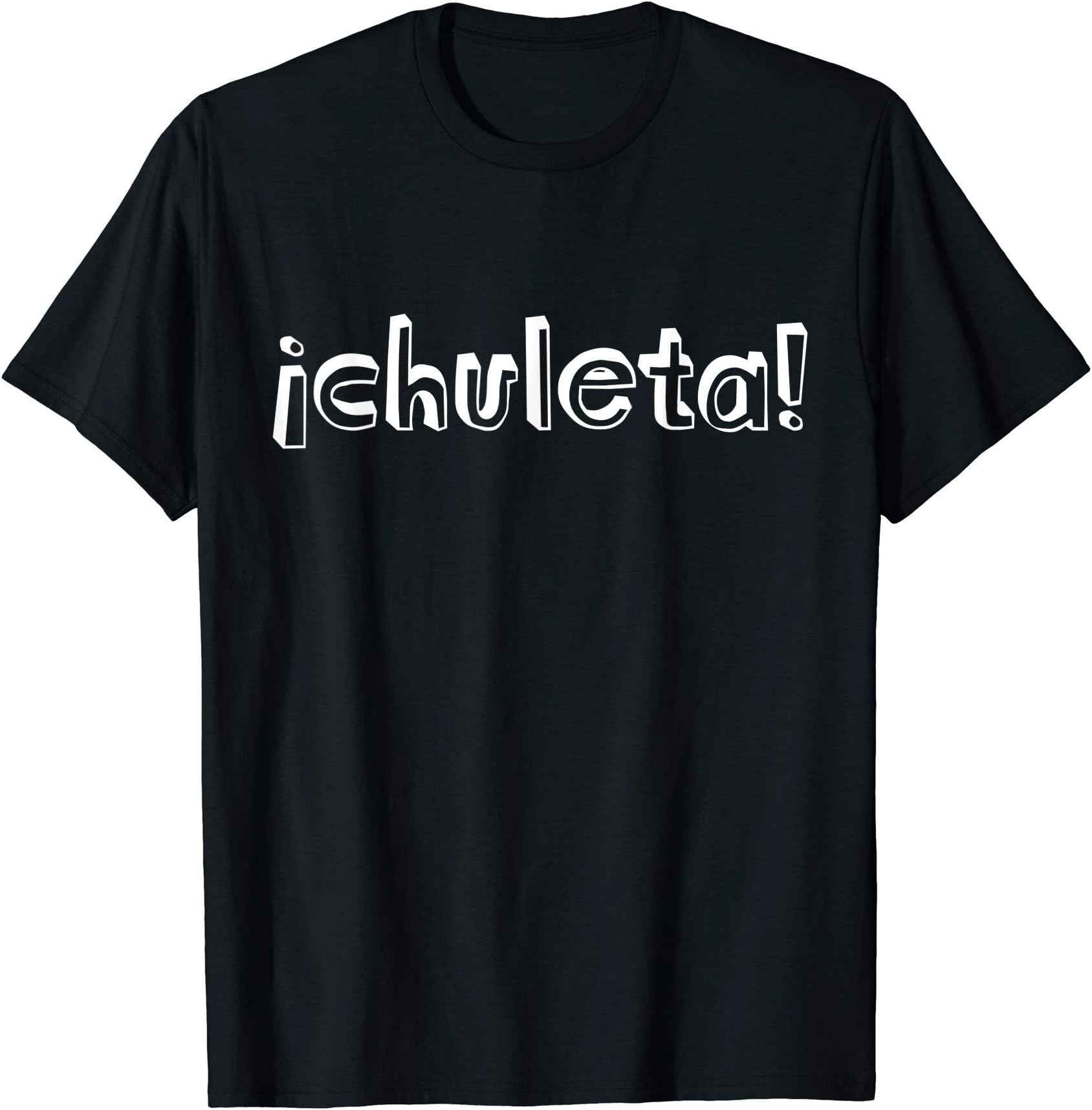 ¡Chuleta! Darn! Panama Panamanian slang T-Shirt