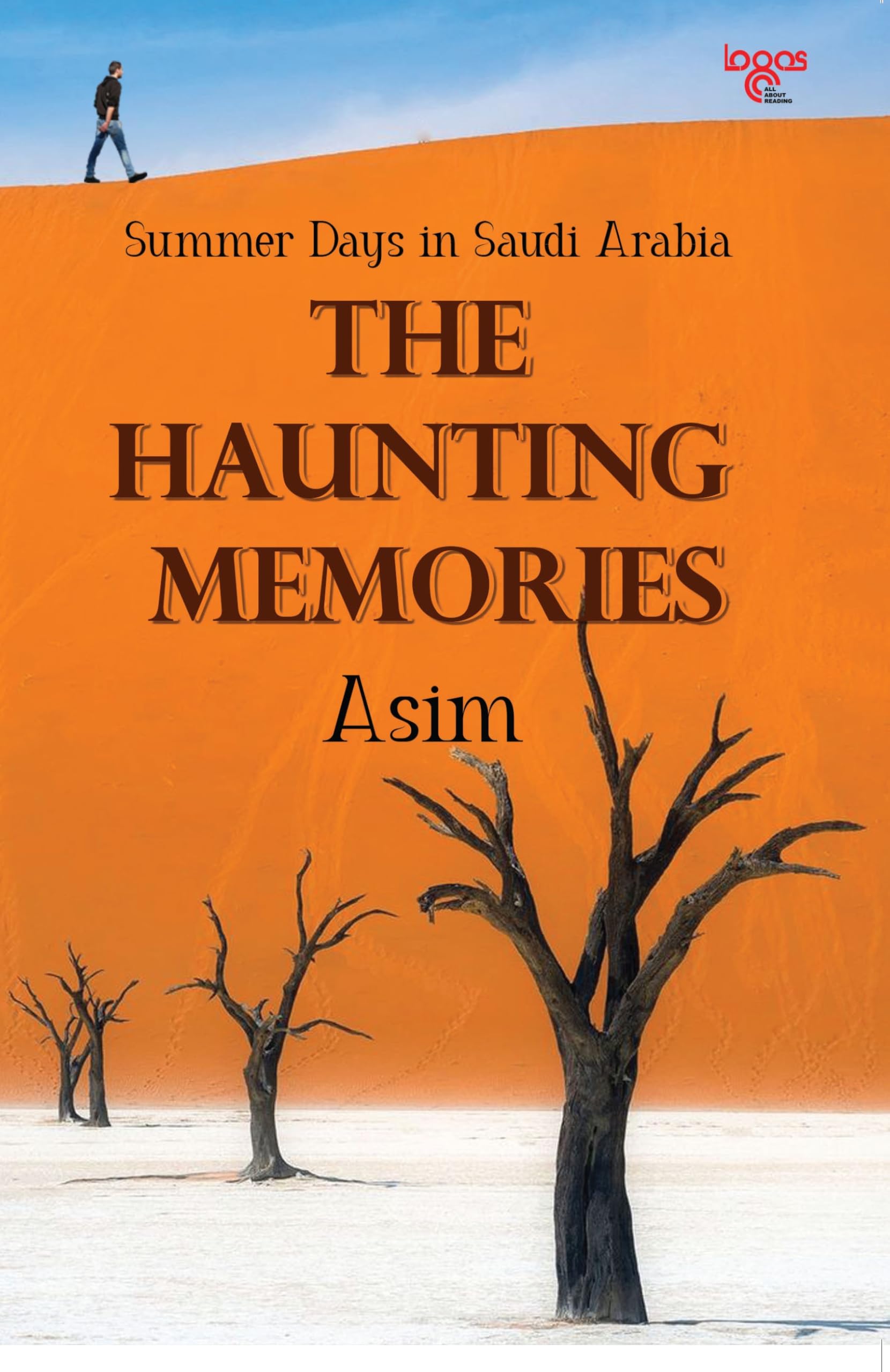 Buy THE HAUNTING MEMORIES (Summer Days in Saudi Arabia) Book