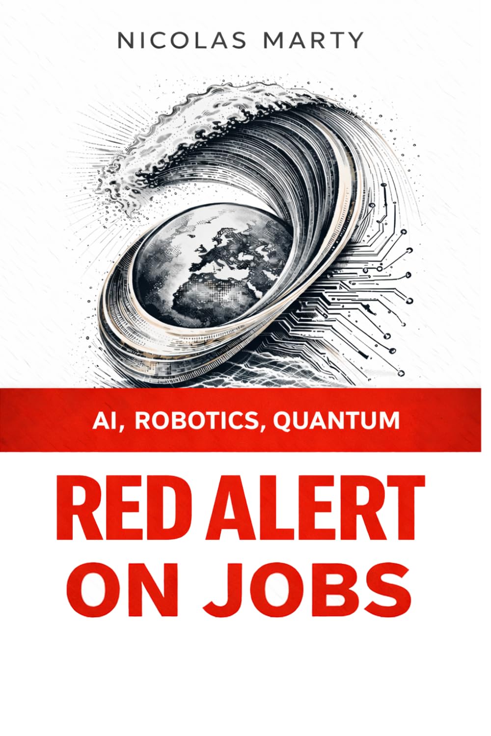 Red Alert on jobs: AI, Robotics and Quantum computing