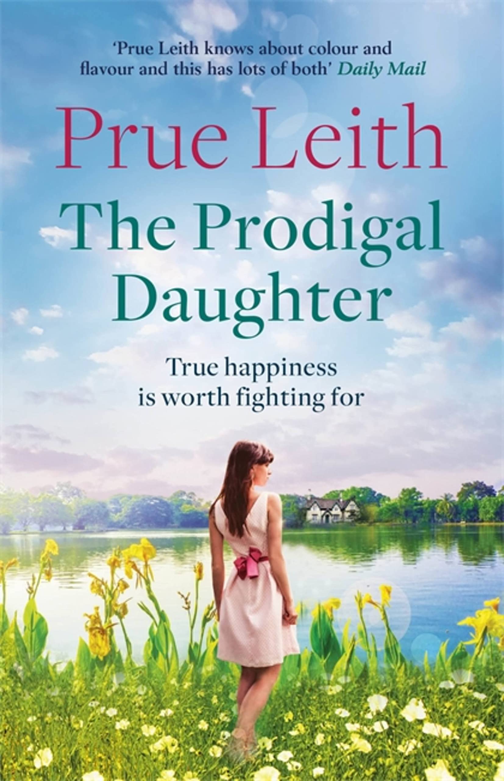 The Prodigal Daughter: a gripping family saga full of  by Prue Leith PAPERBACK