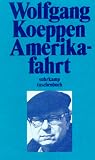 Amerikafahrt - Wolfgang Koeppen