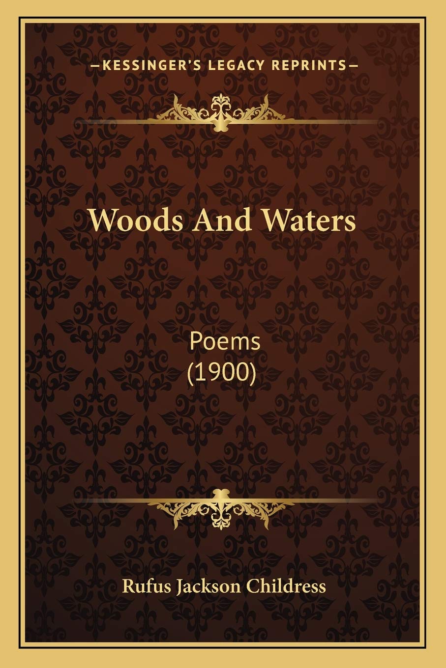 Woods And Waters: Poems (1900)