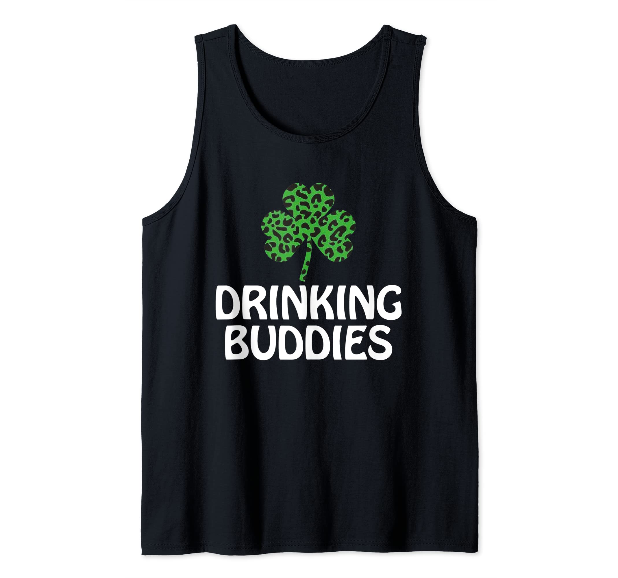 St. Patty's Day Drinking Buddies with Clover Tank Top