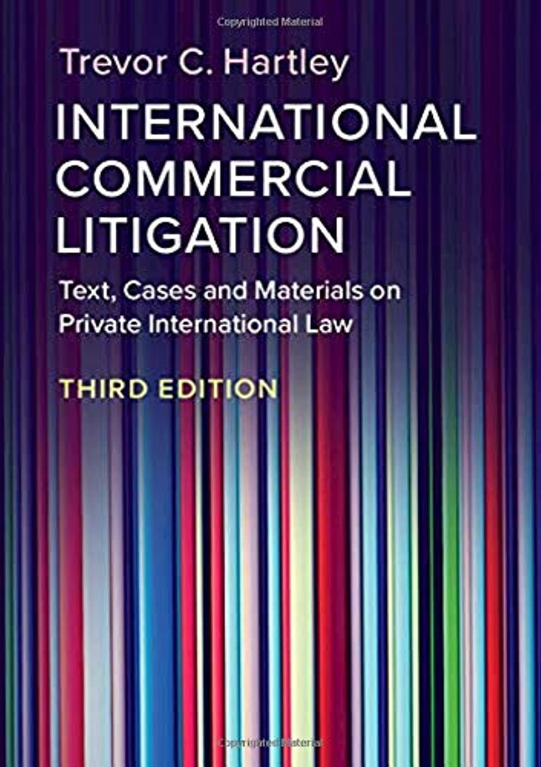 International Commercial Litigation: Text, Cases and Materials on Private International Law