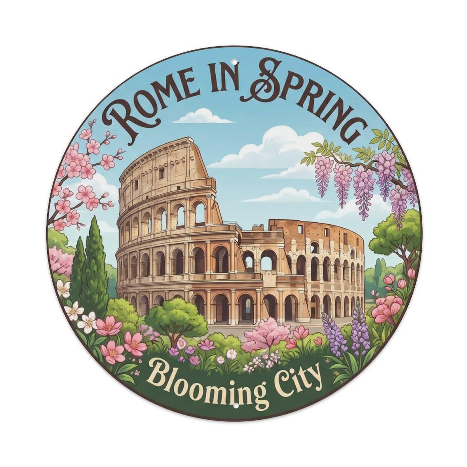 Rome Landmark Colosseum Spring City Europe Classic Destination Metal Tin Sign Plaque Wall Decor for Cafe, Man Cave, Club Bar, Office, Home Garden Round Metal Poster 8x8Inch