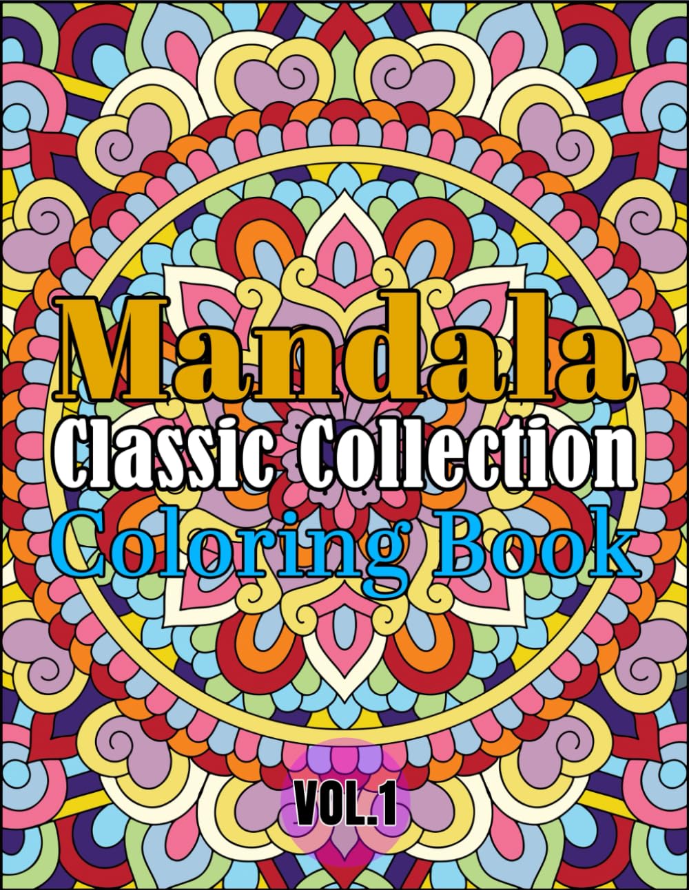 Mandala Private Collection: Coloring Book Vol 1