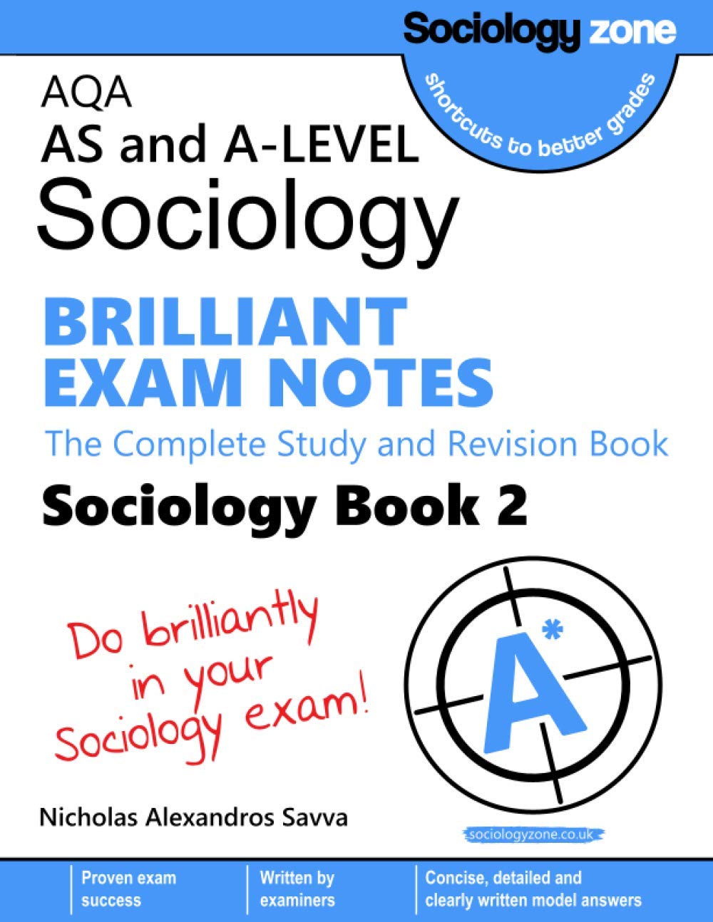 AQA A-level Sociology BRILLIANT EXAM NOTES (Book 2): The Complete Study and Revision Book