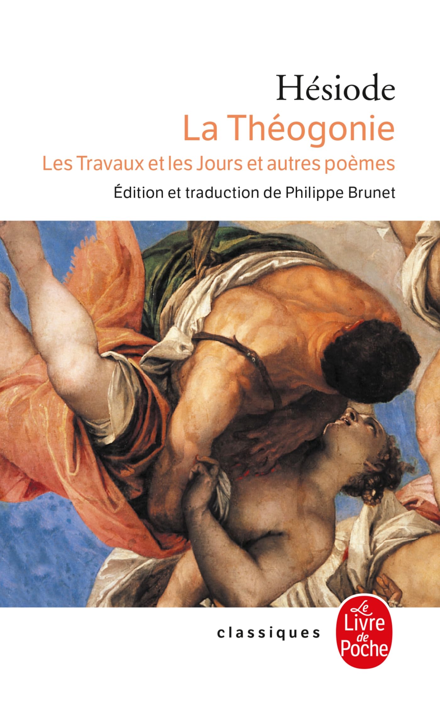 La Theogonie Les Travaux Et Les Jours (Ldp Classiques)