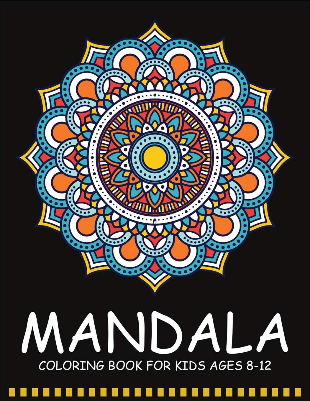Mandala Coloring Book for Kids Ages 8-12: 55 Fun and Easy Mandala Coloring Pages for Kids | Mandala Book for Kids | Mandala Gift for Kids, Toddlers and Preschool