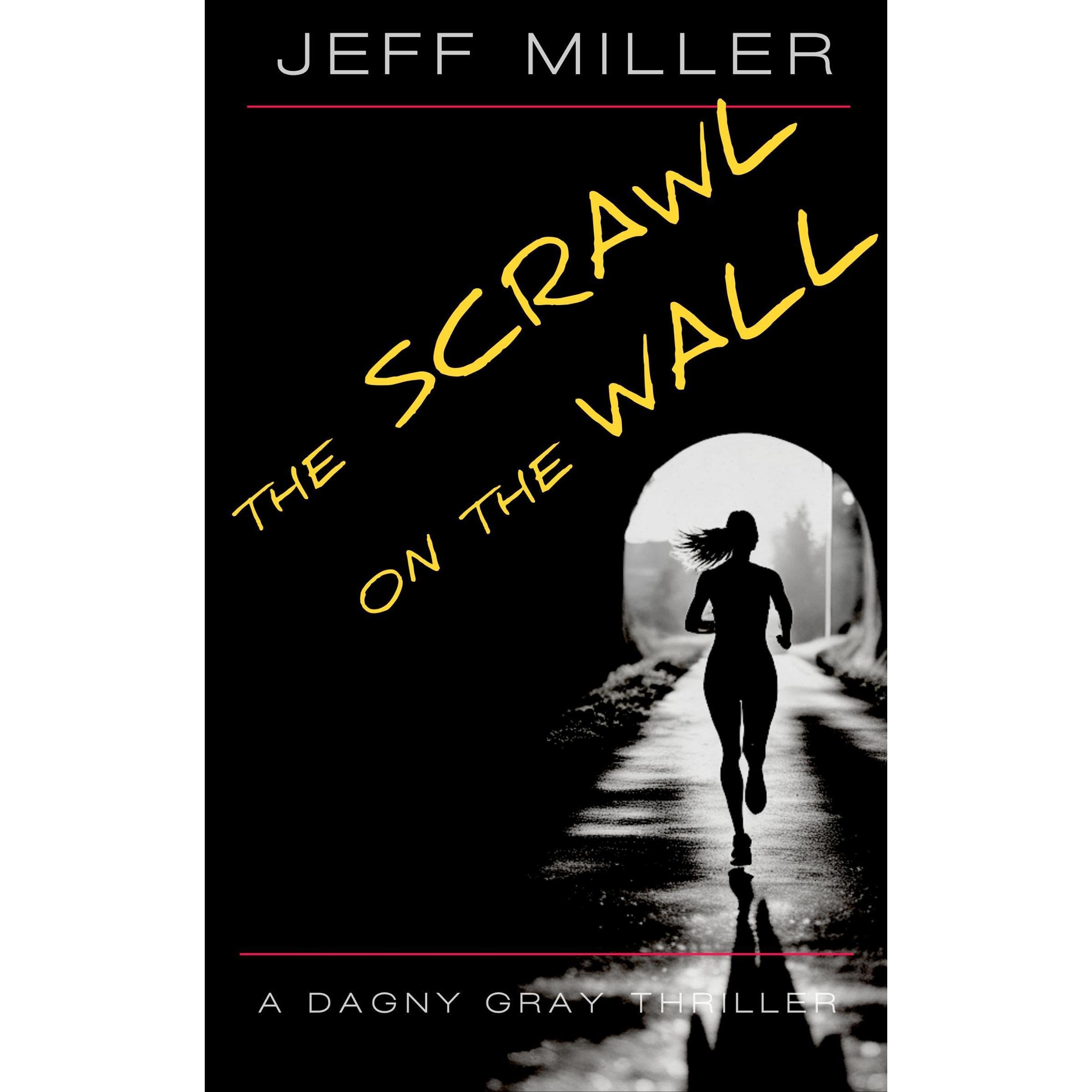 The Scrawl on the Wall
