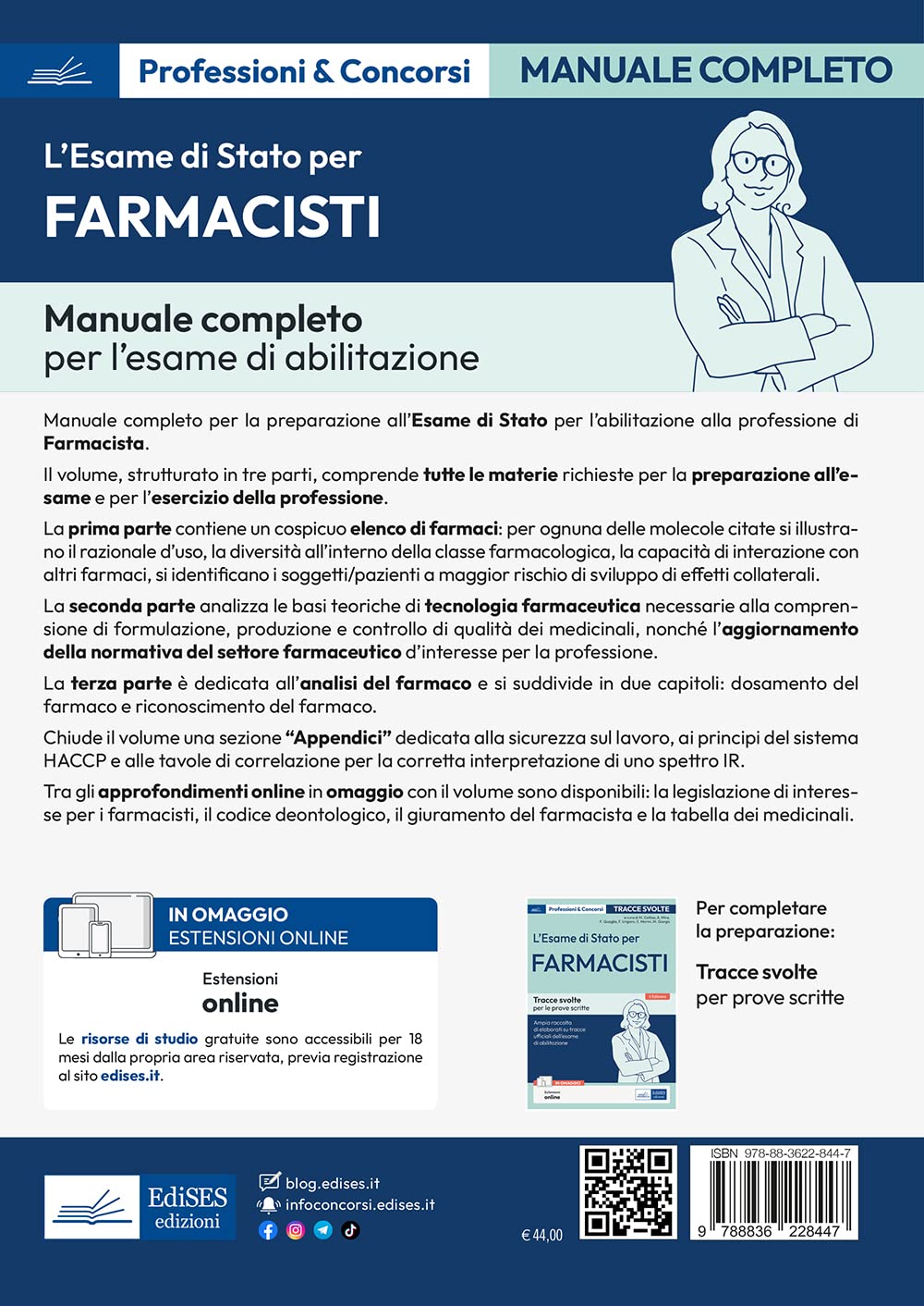 L'esame di Stato per farmacisti. Manuale di preparazione. Basi teoriche delle discipline fondamentali per l'esercizio della professione