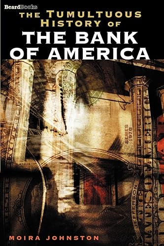 The Tumultuous History of the Bank of America