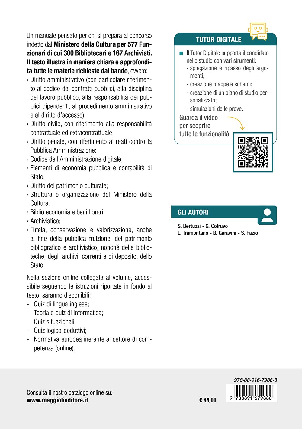 Concorso Ministero della Cultura 577 funzionari, 300 funzionari bibliotecari (Cod.02) e 167 funzionari archivisti (Cod.03). Manuale completo per tutte le prove. Conforme al bando. Con simulatore. ...