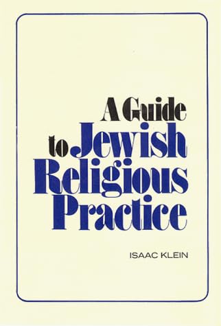 A Guide to Jewish Religious Practice