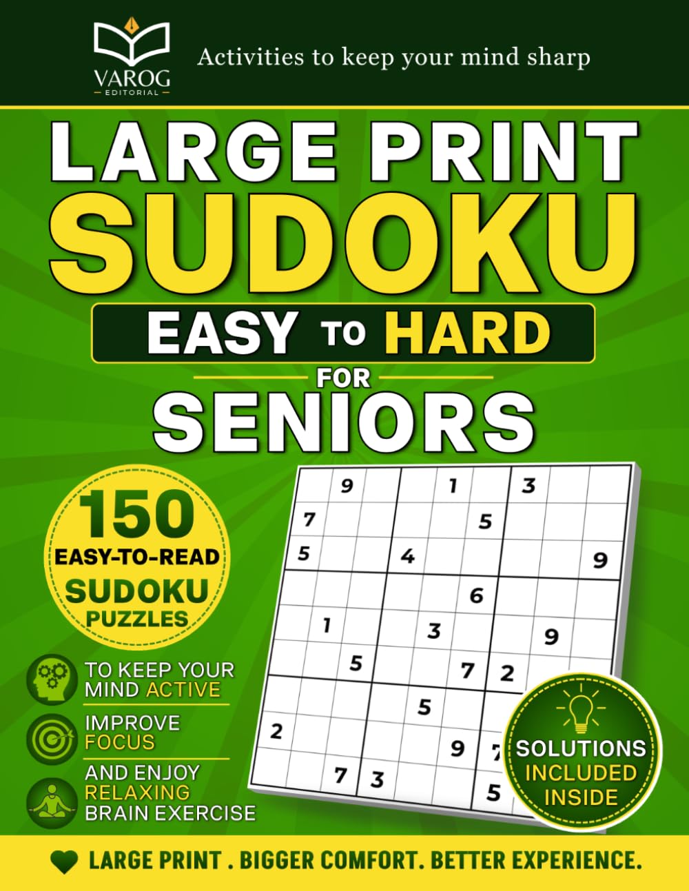 Large print sudoku easy to hard for seniors: 150 easy-to-read sudoku puzzles to keep your mind active, improve focus, and enjoy relaxing brain exercise (Large Print Sudoku for Seniors)