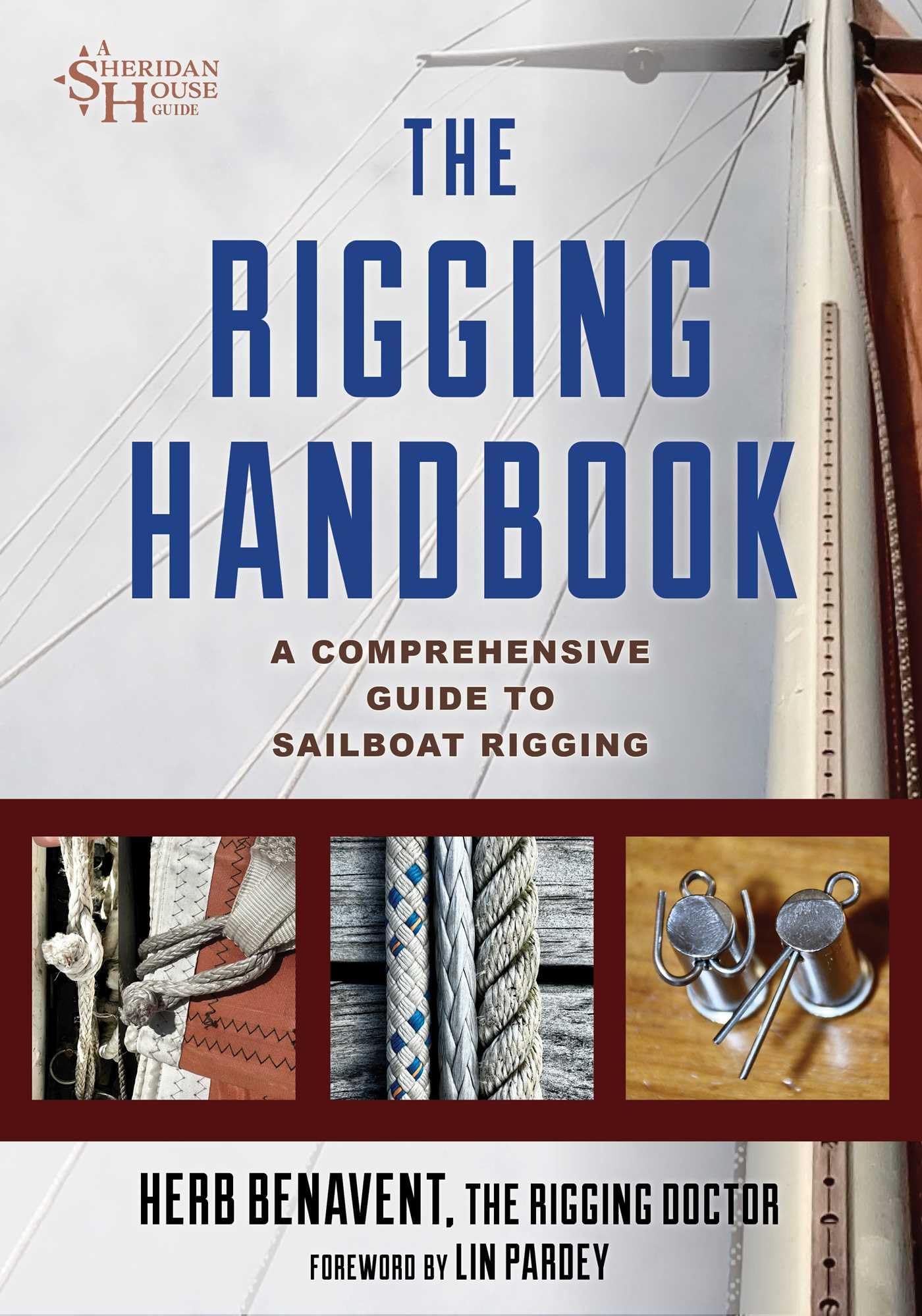 Rigging Handbook: A Comprehensive Guide to Sailboat Rigging (Sheridan House Guides) (English Edition)