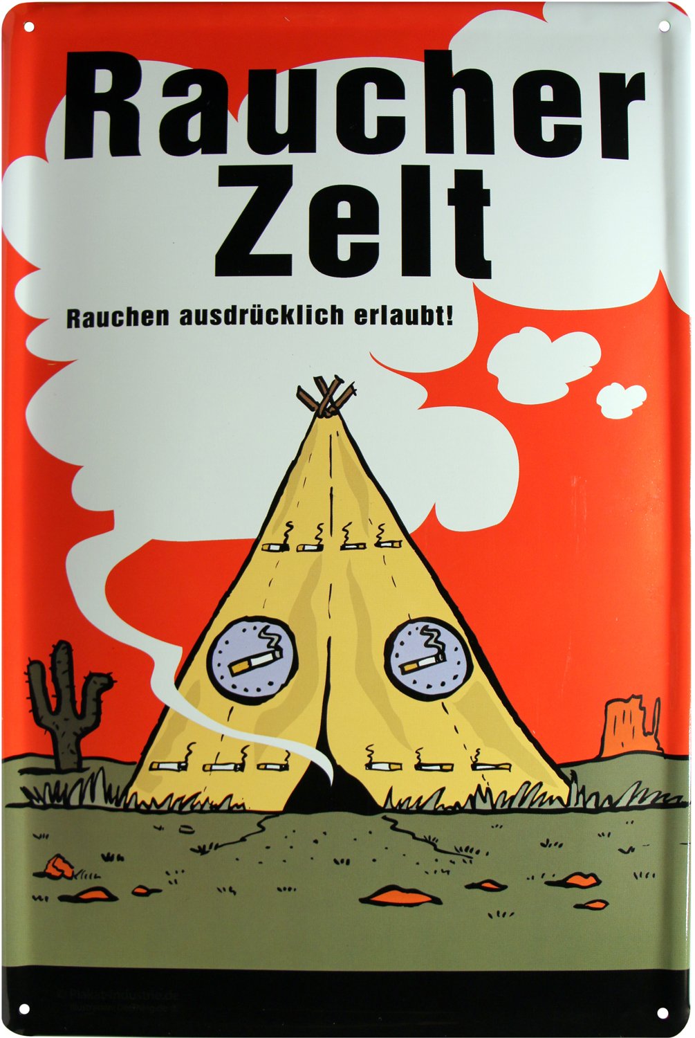 Raucher Zelt Rauchen erlaubt Funny Blechschild 20 x 30 cm Blech 1102